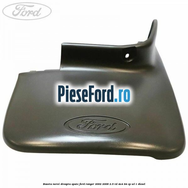 Baveta noroi dreapta spate Ford Ranger 2002-2006 2.5 TD 4x4 84 cp WL-T diesel