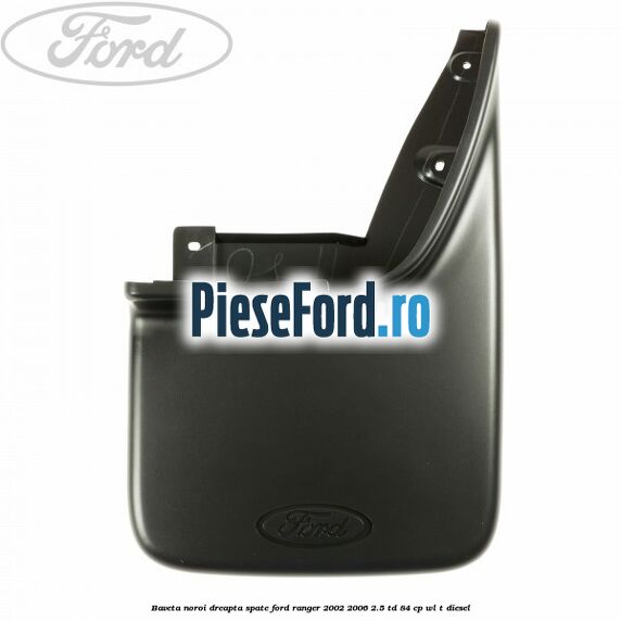 Baveta noroi dreapta spate Ford Ranger 2002-2006 2.5 TD 84 cp WL-T diesel