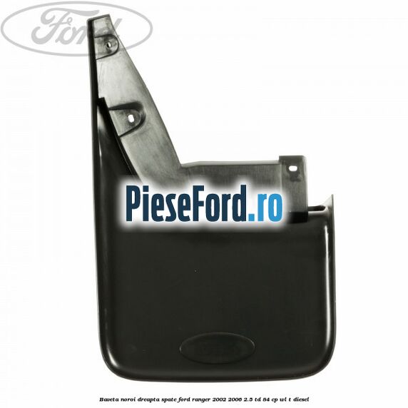Baveta noroi dreapta spate Ford Ranger 2002-2006 2.5 TD 84 cp WL-T diesel