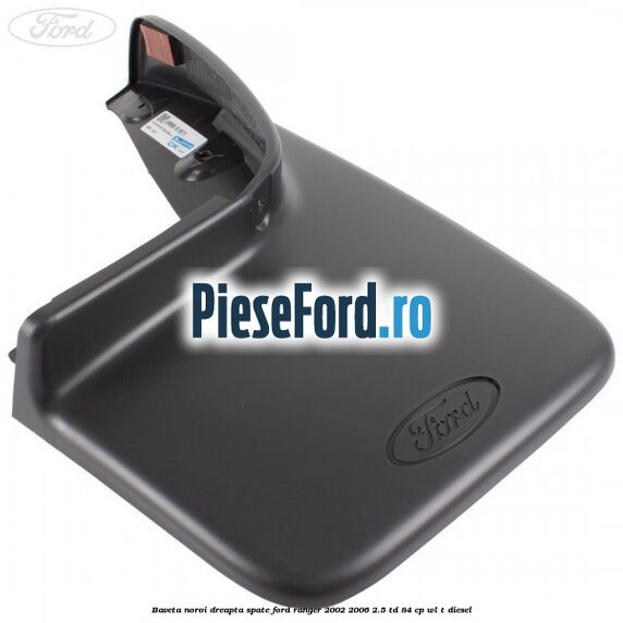 Baveta noroi dreapta spate Ford Ranger 2002-2006 2.5 TD 84 cp WL-T diesel