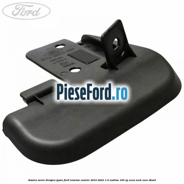 Baveta noroi dreapta spate Ford Tourneo Courier 2019-2023 1.5 EcoBlue 100 cp XXCA, XXCB, XXCC diesel