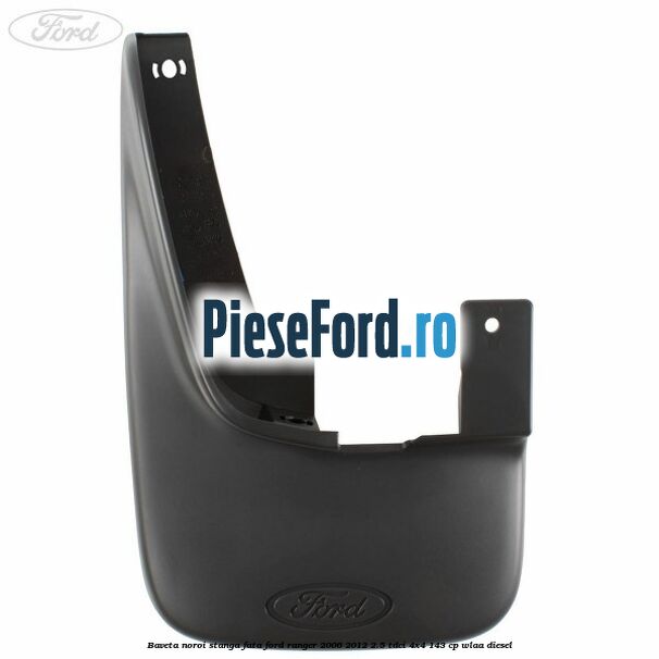 Baveta noroi stanga fata Ford Ranger 2006-2012 2.5 TDCi 4x4 143 cp WLAA diesel