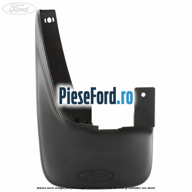 Baveta noroi stanga fata Ford Ranger 2006-2012 3.0 TDCi 4x4 156 cp MD30DITC, WEC diesel