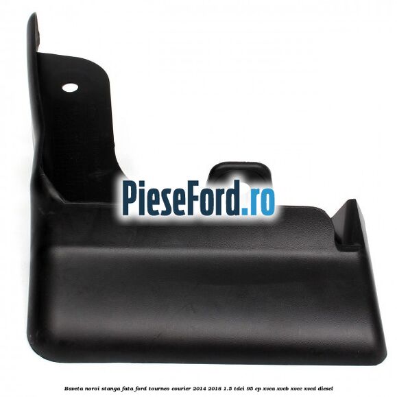 Baveta noroi stanga fata Ford Tourneo Courier 2014-2018 1.5 TDCi 95 cp XVCA, XVCB, XVCC, XVCD diesel