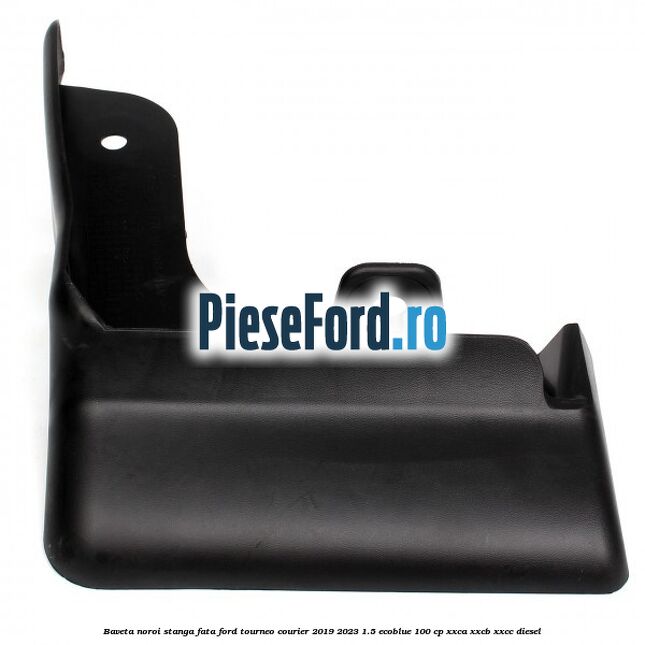 Baveta noroi stanga fata Ford Tourneo Courier 2019-2023 1.5 EcoBlue 100 cp XXCA, XXCB, XXCC diesel