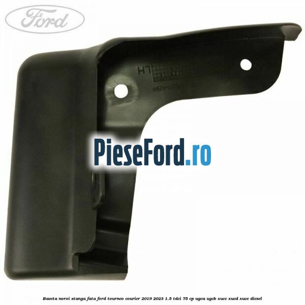 Baveta noroi stanga fata Ford Tourneo Courier 2019-2023 1.5 TDCi 75 cp Baveta noroi stanga fata Ford Tourneo Courier 2019-2023 1.5 TDCi 75 cp UGCA, UGCB, XUCC, XUCD, XUCE, diesel