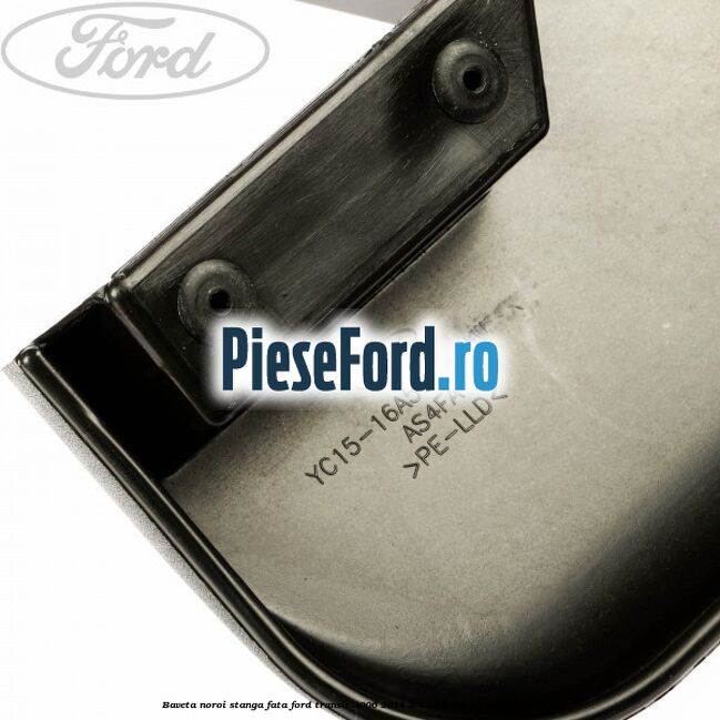 Baveta noroi stanga fata Ford Transit 2006-2014 2.4 TDCi 115 cp JXFA, JXFC diesel