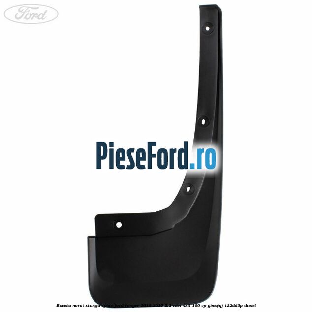 Baveta noroi stanga spate Ford Ranger 2016-2020 2.2 TDCi 4x4 160 cp Baveta noroi stanga spate Ford Ranger 2016-2020 2.2 TDCi 4x4 160 cp GBVAJQJ, T22DD0P diesel