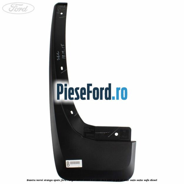 Baveta noroi stanga spate Ford Ranger 2016-2020 3.2 TDCi 4x4 200 cp Baveta noroi stanga spate Ford Ranger 2016-2020 3.2 TDCi 4x4 200 cp P5-AT, SA2R, SA2S, SA2W, SAFA diesel