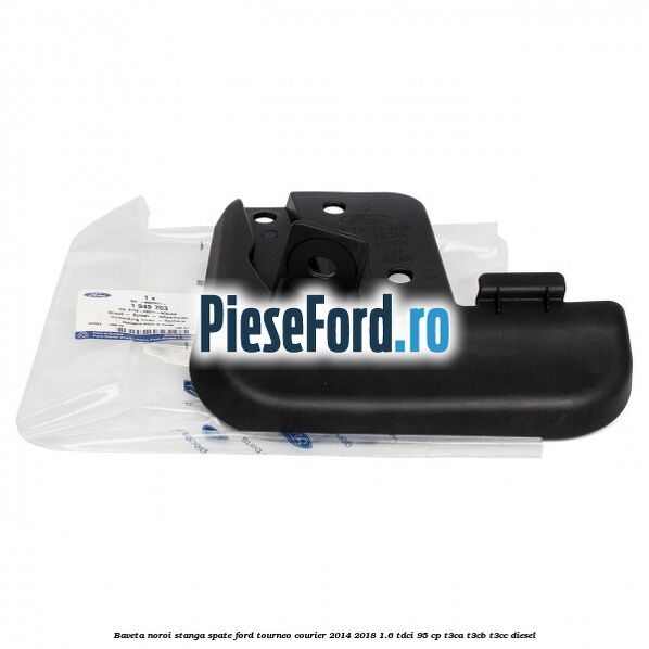 Baveta noroi stanga spate Ford Tourneo Courier 2014-2018 1.6 TDCi 95 cp T3CA, T3CB, T3CC diesel