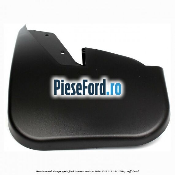Baveta noroi stanga spate Ford Tourneo Custom 2014-2018 2.2 TDCi 155 cp Baveta noroi stanga spate Ford Tourneo Custom 2014-2018 2.2 TDCi 155 cp CVFF diesel