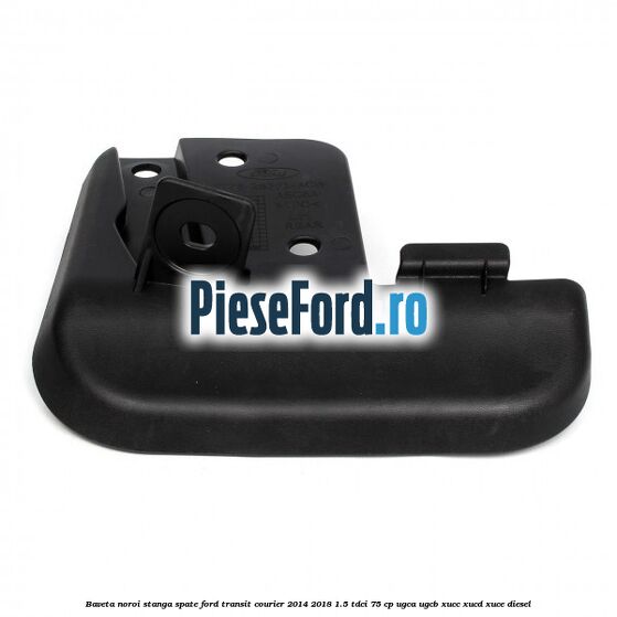 Baveta noroi stanga spate Ford Transit Courier 2014-2018 1.5 TDCi 75 cp UGCA, UGCB, XUCC, XUCD, XUCE diesel