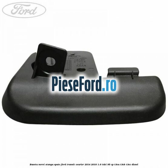 Baveta noroi stanga spate Ford Transit Courier 2014-2018 1.6 TDCi 95 cp Baveta noroi stanga spate Ford Transit Courier 2014-2018 1.6 TDCi 95 cp T3CA, T3CB, T3CC diesel