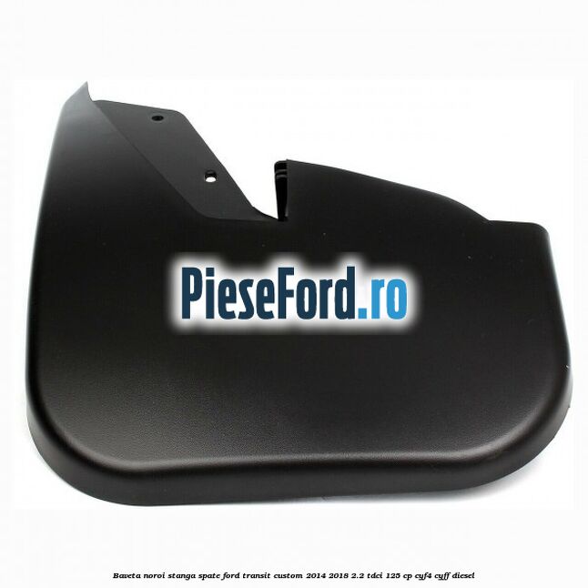 Baveta noroi stanga spate Ford Transit Custom 2014-2018 2.2 TDCi 125 cp CYF4, CYFF diesel
