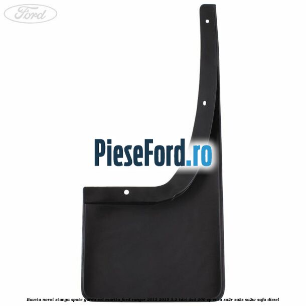 Baveta noroi stanga spate garda sol marita Ford Ranger 2012-2015 3.2 TDCi 4x4 200 cp ENSA, SA2R, SA2S, SA2W, SAFA diesel