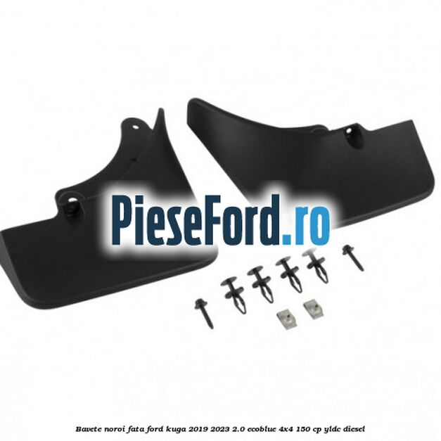 Bavete noroi fata Ford Kuga 2019-2023 2.0 EcoBlue 4x4 150 cp Bavete noroi fata Ford Kuga 2019-2023 2.0 EcoBlue 4x4 150 cp YLDC diesel