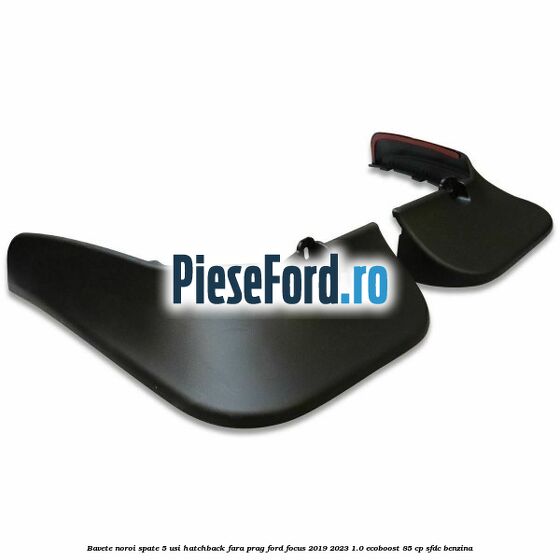 Bavete noroi spate 5 usi hatchback fara prag Ford Focus 2019-2023 1.0 EcoBoost 85 cp Bavete noroi spate 5 usi hatchback fara prag Ford Focus 2019-2023 1.0 EcoBoost 85 cp SFDC benzina