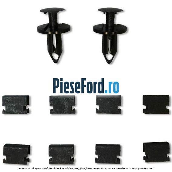 Bavete noroi spate 5 usi hatchback model cu prag Ford Focus Active 2019-2023 1.5 EcoBoost 150 cp Bavete noroi spate 5 usi hatchback model cu prag Ford Focus Active 2019-2023 1.5 EcoBoost 150 cp YZDA benzina