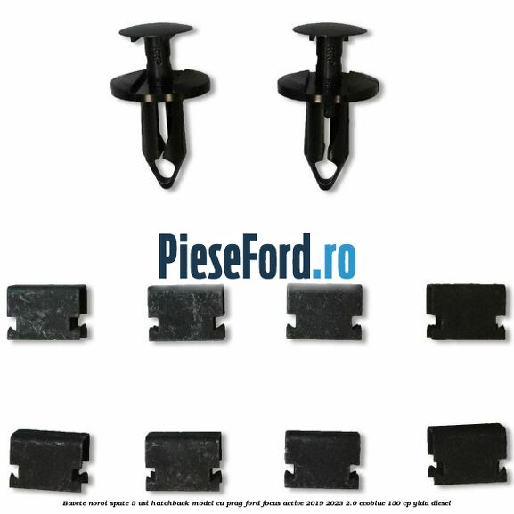 Bavete noroi spate 5 usi hatchback model cu prag Ford Focus Active 2019-2023 2.0 EcoBlue 150 cp Bavete noroi spate 5 usi hatchback model cu prag Ford Focus Active 2019-2023 2.0 EcoBlue 150 cp YLDA diesel