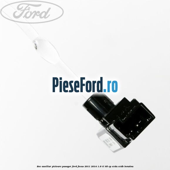 Bec auxiliar picioare pasager Ford Focus 2011-2014 1.6 Ti 85 cp XTDA, XTDB benzina