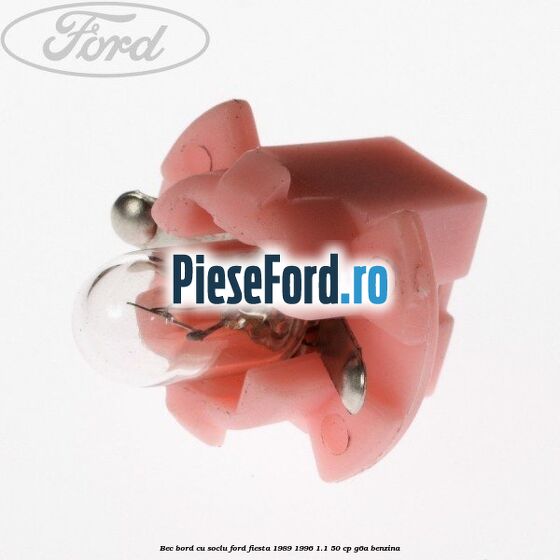 Bec bord cu soclu Ford Fiesta 1989-1996 1.1 50 cp G6A benzina