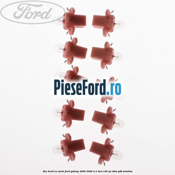 Bec bord cu soclu Ford Galaxy 2000-2006 2.3 4x4 145 cp E5SA, Y5B benzina