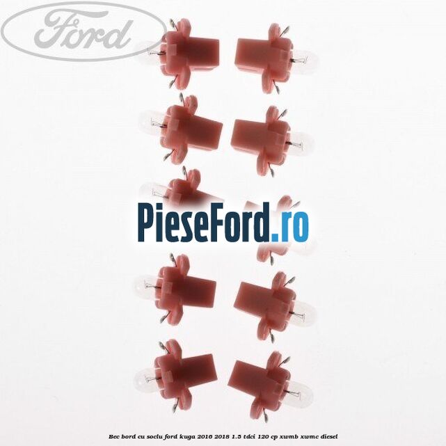 Bec bord cu soclu Ford Kuga 2016-2018 1.5 TDCi 120 cp XWMB, XWMC diesel