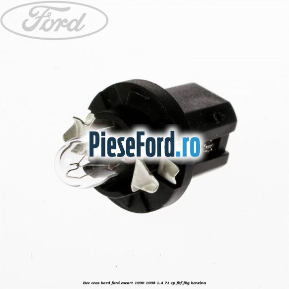 Bec ceas bord Ford Escort 1990-1995 1.4 71 cp F6F, F6G benzina