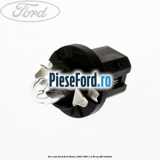 Bec ceas bord Ford Fiesta 1989-1996 1.3 60 cp J6B benzina
