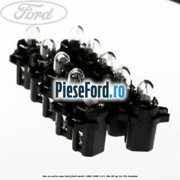 Bec cu soclu ceas bord Ford Escort 1990-1995 1.6 i 16V 90 cp L1E, L1K benzina