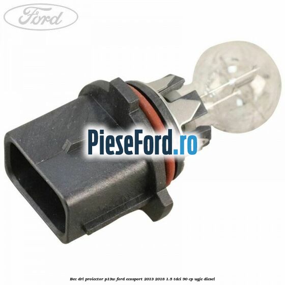 Bec DRL proiector P13W Ford EcoSport 2013-2018 1.5 TDCi 90 cp Bec DRL proiector P13W Ford EcoSport 2013-2018 1.5 TDCi 90 cp UGJE diesel