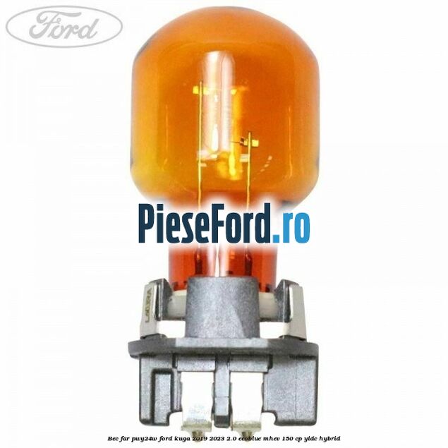 Bec far PWY24W Ford Kuga 2019-2023 2.0 EcoBlue mHEV 150 cp Bec far PWY24W Ford Kuga 2019-2023 2.0 EcoBlue mHEV 150 cp YLDC hybrid
