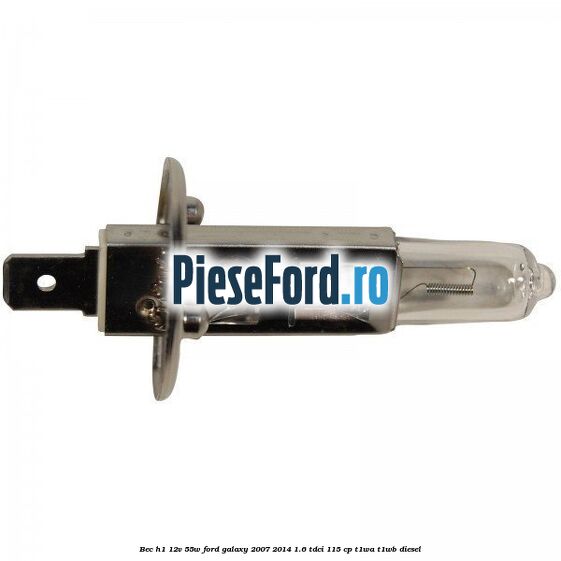 Bec H1 12V 55W Ford Galaxy 2007-2014 1.6 TDCi 115 cp T1WA, T1WB diesel
