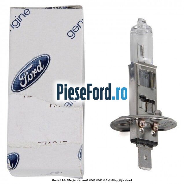 Bec H1 12V 55W Ford Transit 2000-2006 2.0 DI 86 cp F3FA diesel
