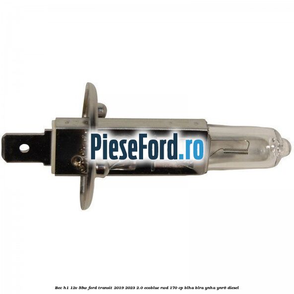 Bec H1 12V 55W Ford Transit 2019-2023 2.0 EcoBlue RWD 170 cp BLHA, BLRA, YNHA, YNR6 diesel
