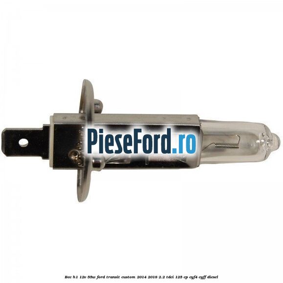 Bec H1 12V 55W Ford Transit Custom 2014-2018 2.2 TDCi 125 cp CYF4, CYFF diesel