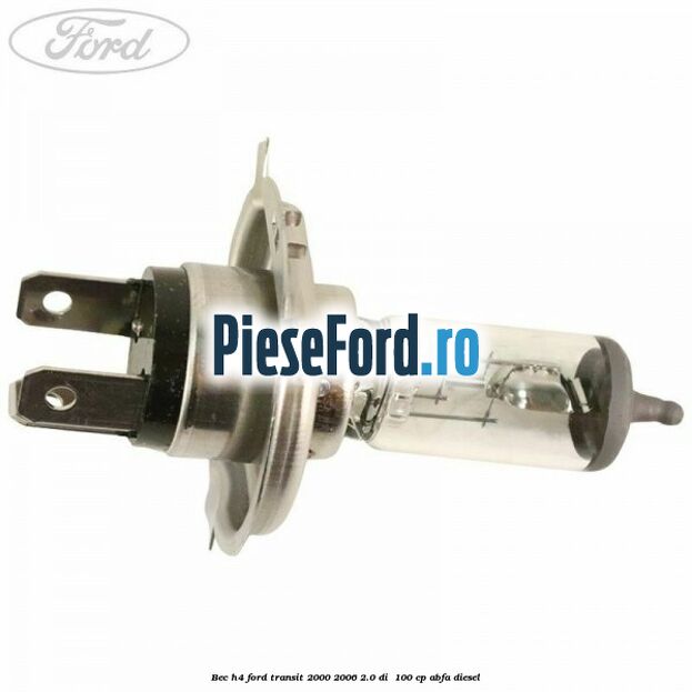 Bec H4 Ford Transit 2000-2006 2.0 DI  100 cp ABFA diesel