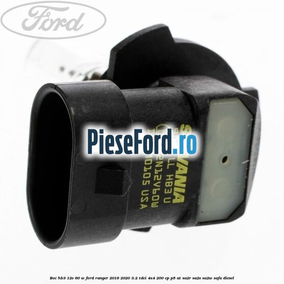 Bec HB3 12V 60 W Ford Ranger 2016-2020 3.2 TDCi 4x4 200 cp P5-AT, SA2R, SA2S, SA2W, SAFA diesel