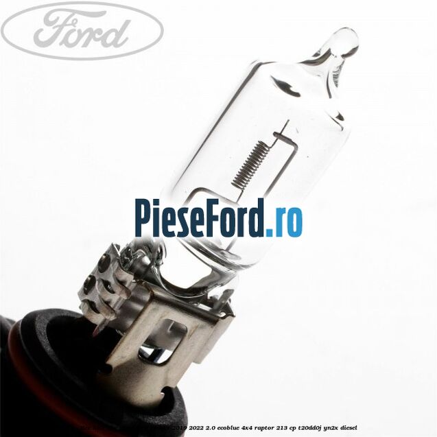 Bec HB3 12V 60 W Ford Ranger 2019-2022 2.0 EcoBlue 4x4 Raptor 213 cp T20DD0J, YN2X diesel