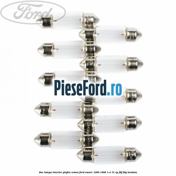 Bec lampa interior plafon xenon Ford Escort 1990-1995 1.4 71 cp F6F, F6G benzina