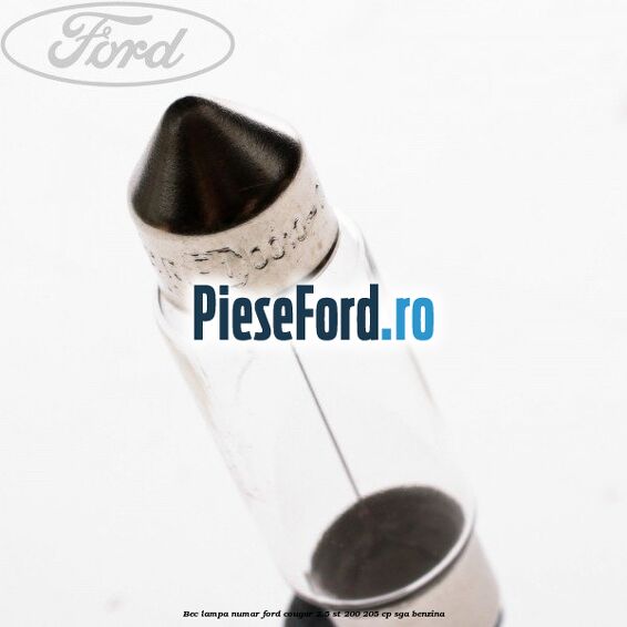 Bec lampa numar Ford Cougar 2.5 ST 200 205 cp SGA benzina