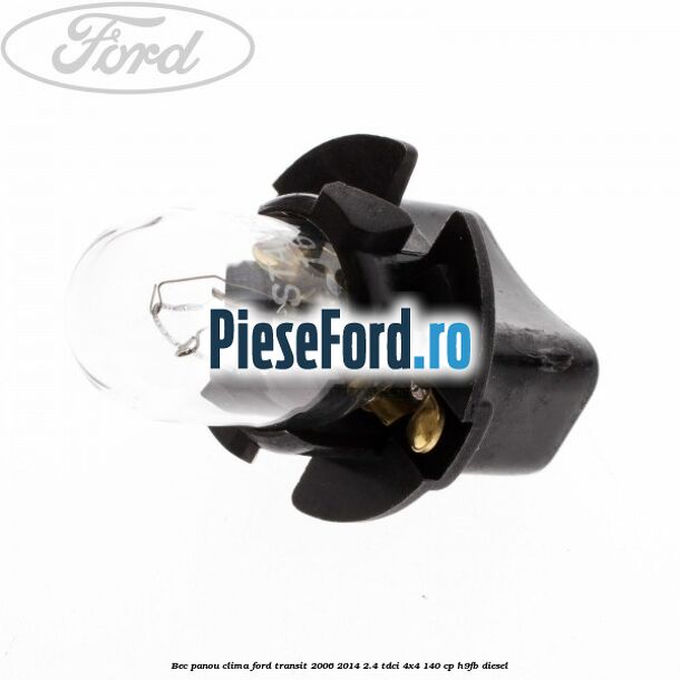 Bec panou clima Ford Transit 2006-2014 2.4 TDCi 4x4 140 cp H9FB diesel