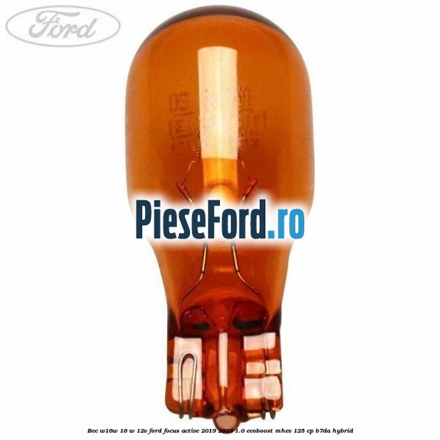 Bec W16W 16 W 12V Ford Focus Active 2019-2023 1.0 EcoBoost mHEV 125 cp B7DA Hybrid