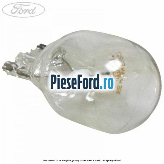 Bec W16W 16 W 12V Ford Galaxy 2000-2006 1.9 TDI 115 cp AUY diesel
