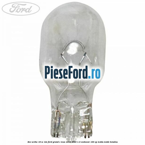 Bec W16W 16 W 12V Ford Grand C-Max 2016-2020 1.0 EcoBoost 100 cp