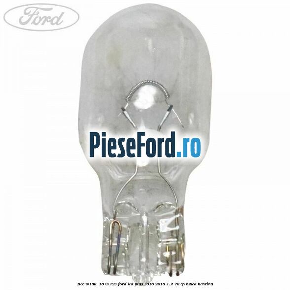 Bec W16W 16 W 12V Ford Ka plus 2016-2018 1.2 70 cp
