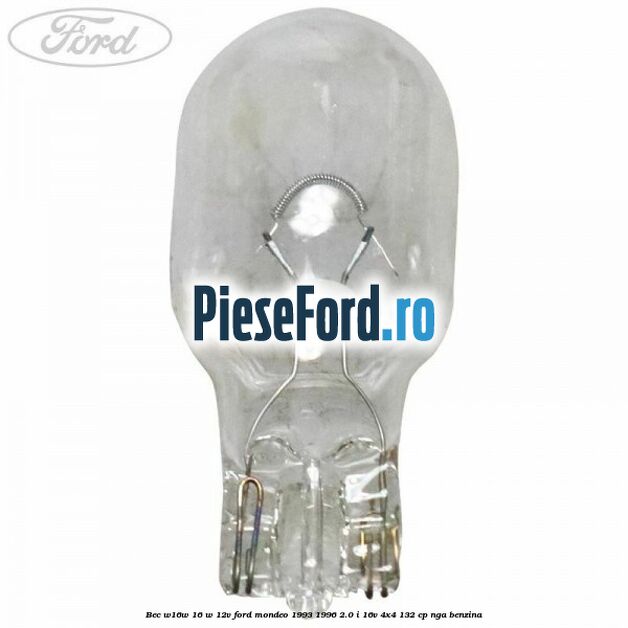 Bec W16W 16 W 12V Ford Mondeo 1993-1996 2.0 i 16V 4x4 132 cp NGA benzina