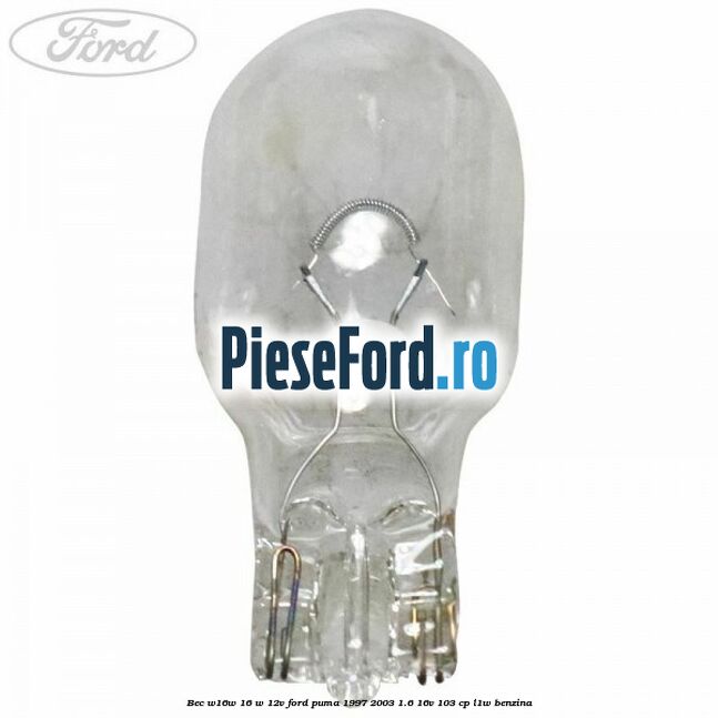Bec W16W 16 W 12V Ford Puma 1997-2003 1.6 16V 103 cp
