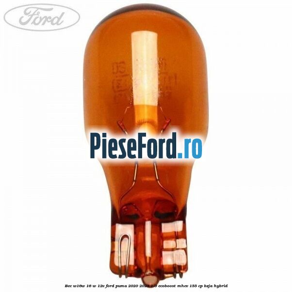 Bec W16W 16 W 12V Ford Puma 2020-2023 1.0 EcoBoost mHEV 155 cp BZJA Hybrid
