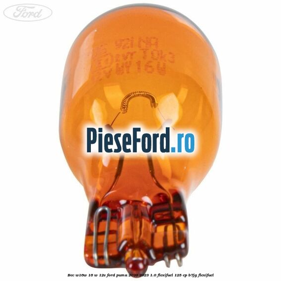 Bec W16W 16 W 12V Ford Puma 2020-2023 1.0 Flexifuel 125 cp B7JG Flexifuel